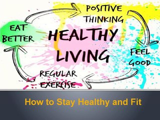 Simon Andrew Casey - How to Stay Healthy and Fit