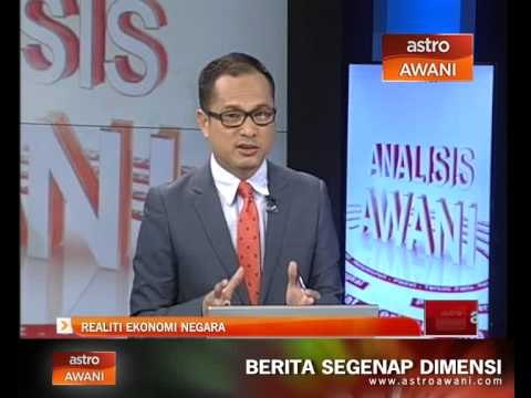 Analisis Awani: Realiti ekonomi negara