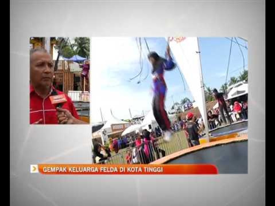 Gempak Keluarga Felda di Kota Tinggi