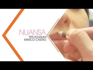 Tips solekan bersama Marco Castro