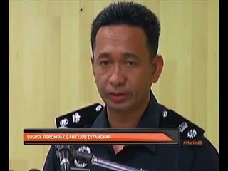 Suspek perombank bank UOB ditangkap