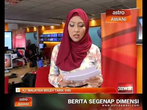 KJ: Malaysia boleh tarik diri