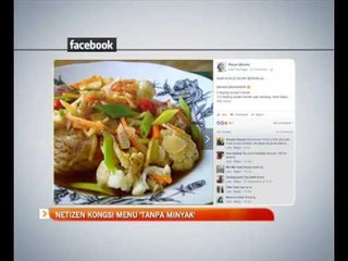 Netizen kongsi menu 'tanpa minyak'