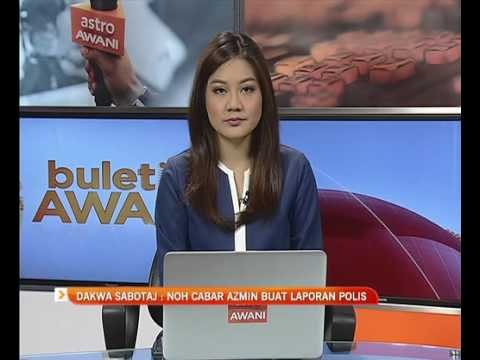 Dakwa sabotaj: Noh Omar cabar Azmin Ali buat laporan polis