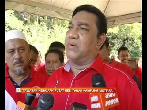 Tawaran kerajaan pusat beli tanah Kampung Mutiara