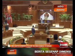 Dr. Hatta Ramli diminta rujuk ke Mahmakah Syariah