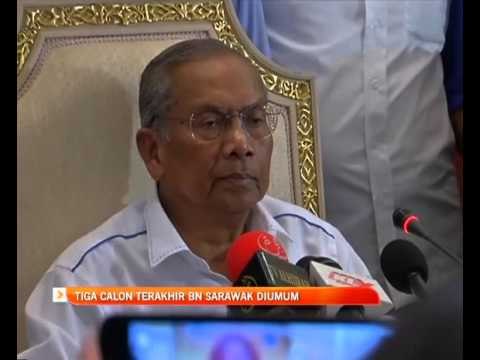 Sarawak Memilih: Tiga calon terakhir BN Sarawak diumum