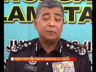 1MDB: PDRM tidak campur saman sivil DOJ Amerika Syarikat