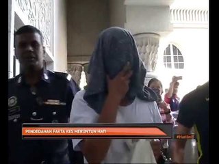 Pendedahan fakta kes meruntun hati