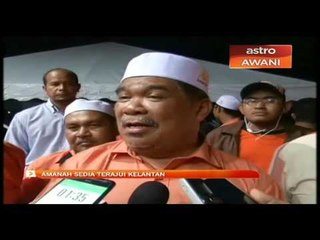 AMANAH sedia terajui Kelantan