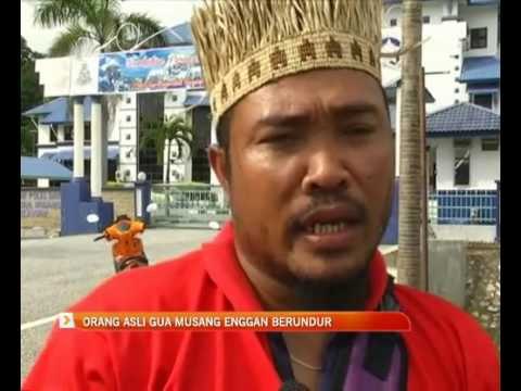 Orang Asli di Gua Musang enggan berundur
