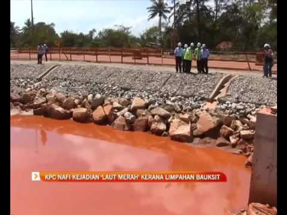 KPC nafi kejadian 'laut merah' kerana limpahan bauksit