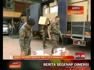 Rokok seludup bernilai hampir RM10 juta dirampas