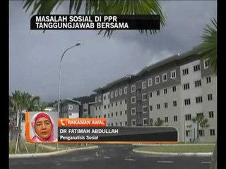 Masalah sosial di PPR tanggungjawab bersama