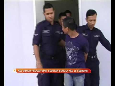 Kes bunuh pelajar SPM: Sebutan semula kes 16 Februari