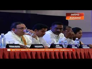 MIC kaji semula perlembagaan jadikan lebih demokratik