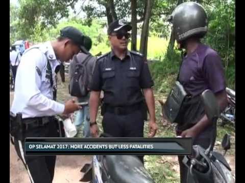Op Selamat 2017: More accidents but less fatalities