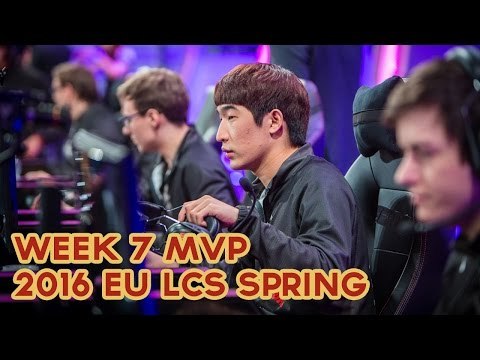 2016 EU LCS Spring: Week 7 OP 5 & MVP Announcement