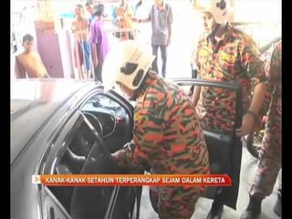 Kanak-kanak setahun terperangkap sejam dalam kereta