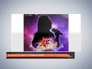 AF MegaStar bakal ke udara di Astro
