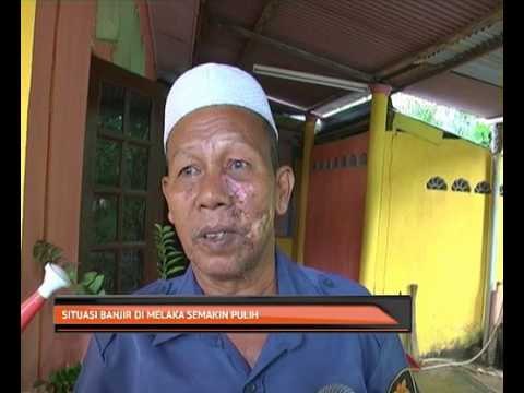 Situasi banjir di Melaka semakin pulih