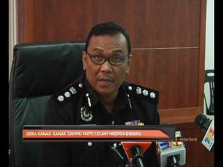 Dera kanak-kanak sampai mati, lelaki Nigeria diburu