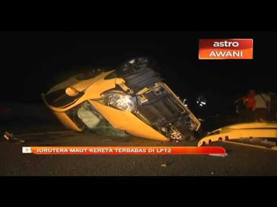 Jurutera maut kereta terbabas di LPT2
