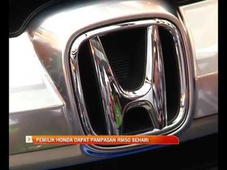 Pemilik Honda dapat pampasan RM50 sehari