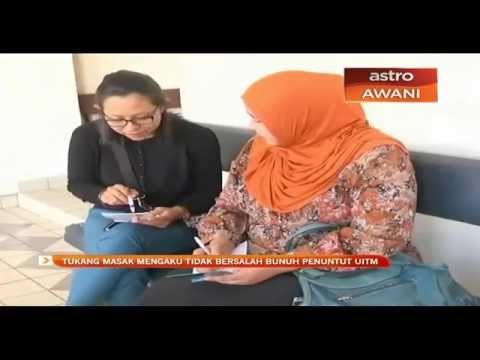 Tukang masak mengaku tidak bersalah bunuh penuntut UITM