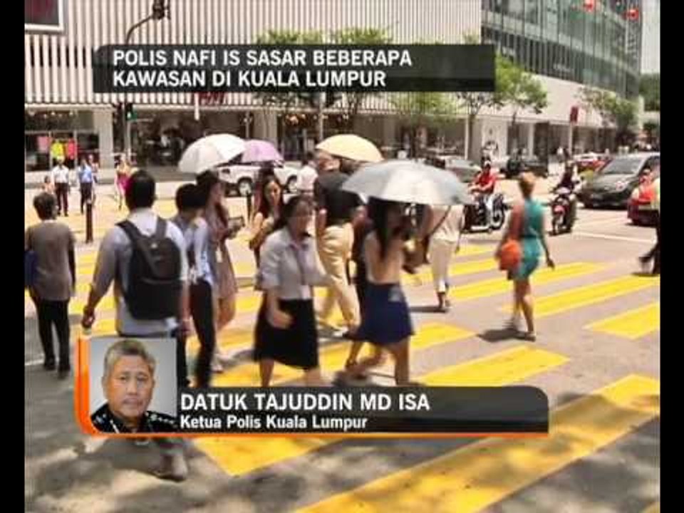 Polis nafi pengganas DAISH sasar beberapa kawasan di Kuala Lumpur