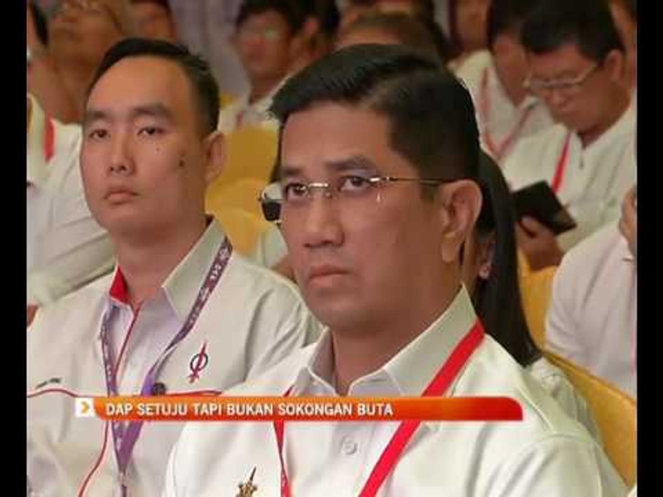 DAP setuju tapi bukan sokongan buta