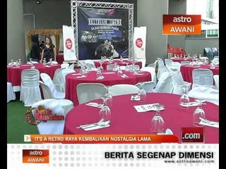 It's a Retro Raya kembalikan nostalgia lama