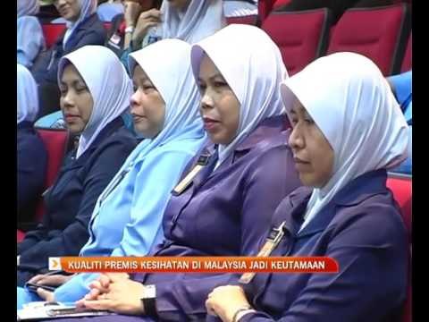 Kualiti premis kesihatan di Malaysia jadi keutamaan