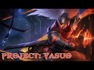 League of Legends: PROJECT Yasuo Preview