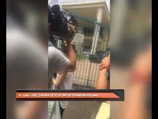 Ri Jong-Chol di bawa ke KLIA untuk di hantar pulang