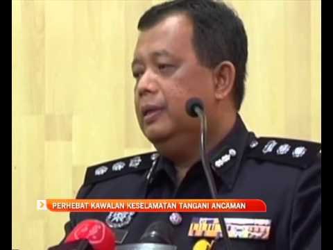 Perhebat kawalan keselamatan tangani ancaman