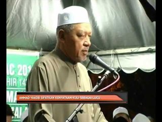 Ahmad Yakob sifatkan kenyataan Tengku Razaleigh sebagai lucu