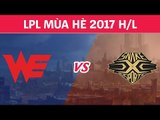 Highlights: WE vs SS | Team WE vs Snake Esports | LPL Mùa Hè 2017 Tuần 10