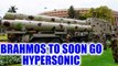 BrahMos missile to go hypersonic in 10 years | Oneindia News