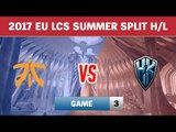 Highlights: FNC vs H2K Game 3 | Fnatic vs H2K | Tranh hạng ba LCS Châu Âu Mùa Hè 2017