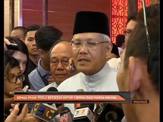 Semua pihak perlu bersedia untuk liberalisasi harga minyak