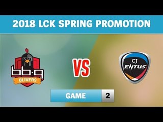 Highlights: BBQ vs CJ Game 2 | CJ Entus vs CJ Entus | Vòng Thăng Hạng LCK Mùa Xuân 2018
