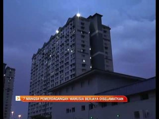 Tujuh perdagangan manusia berjaya diselamatkan