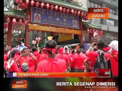 Himpunan Rakyat Bersatu: PM minta polis siasat kekecohan di hadapan Petaling Street
