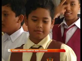 UPSR 2016: Format baharu banyak beri tekanan