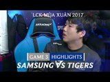 Hightlights: Samsung vs Tigers Game 3 - LCK Mùa Xuân 2017 Tuần 3