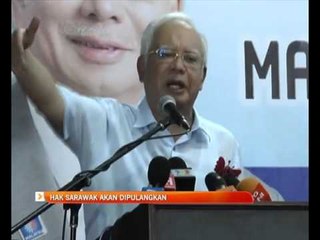Hak Sarawak akan dipulangkan