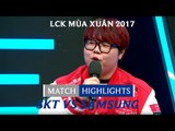 Hightlights: SKT vs Samsung - LCK Mùa Xuân 2017 Tuần 5