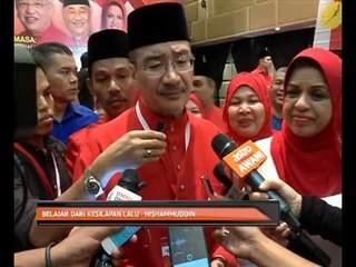 Belajar dari kesilapan lalu - Hishammuddin