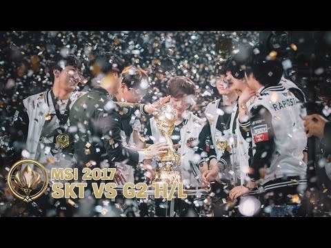 Highlights: SK Telecom T1 vs G2 Esports - MSI 2017 Chung kết